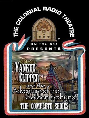 cover image of Yankee Clipper and the Adventure of the Golden Sphinx